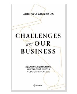 Portada de Challenges are Our Business, de Gustavo Cisneros